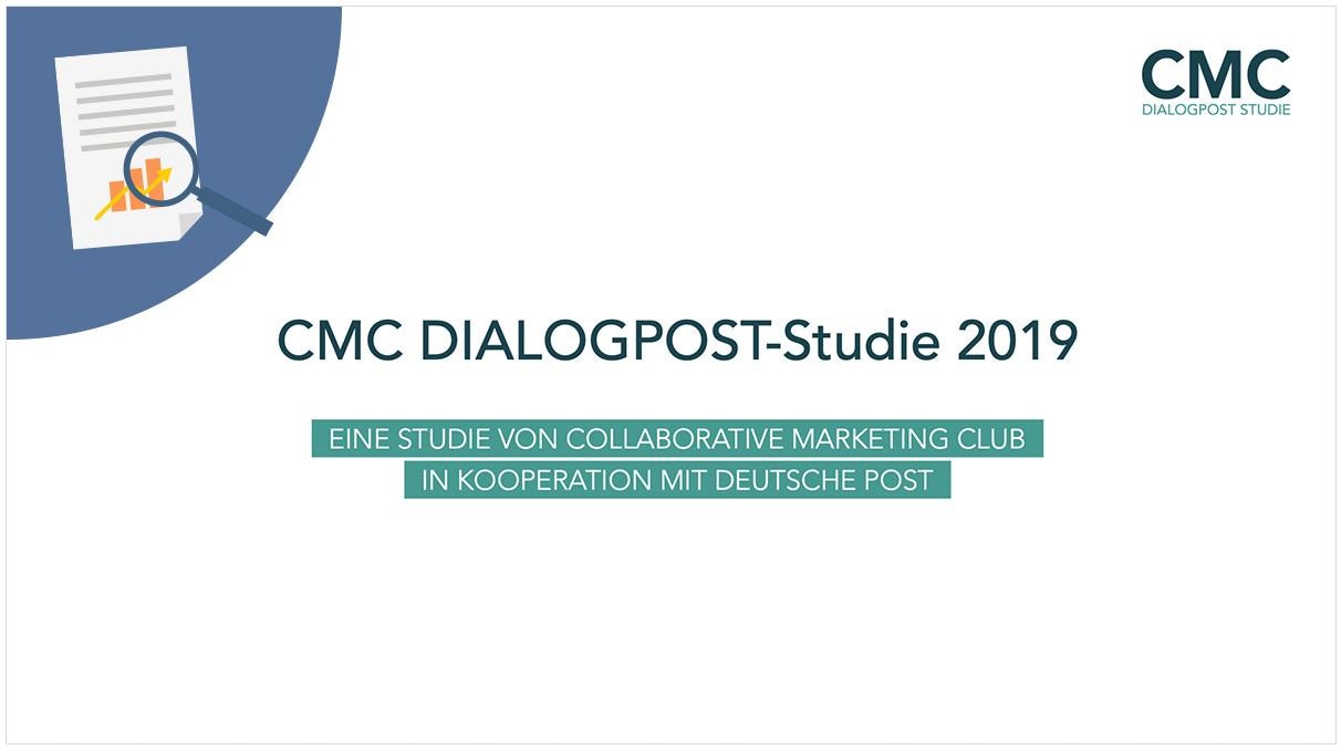 Titel der CMC Dialogpost Studie mit der Aufschrift CMC Dialogpost Studie 2019 - Eine Studie von Collaborative Marketing Club in Kooperation mit Deutsche Post